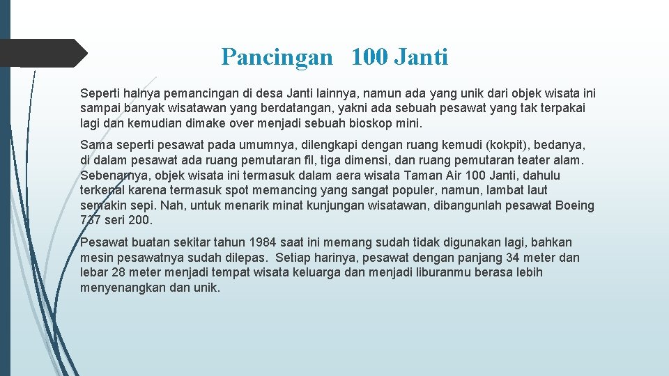 Pancingan 100 Janti Seperti halnya pemancingan di desa Janti lainnya, namun ada yang unik