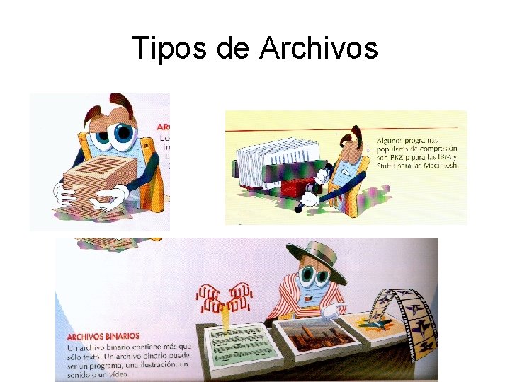 Tipos de Archivos 