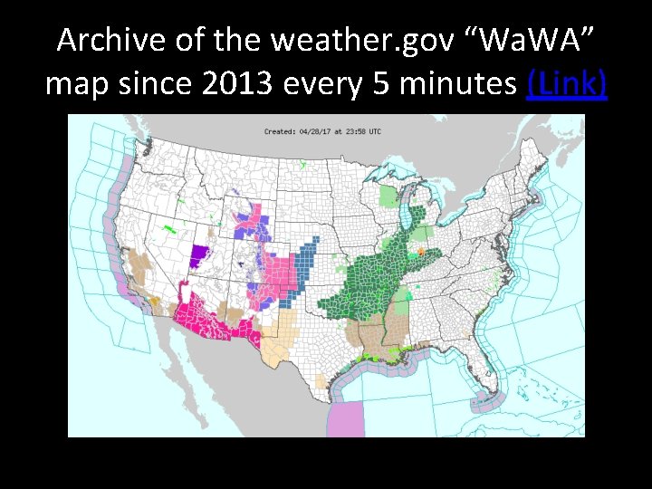 Archive of the weather. gov “Wa. WA” map since 2013 every 5 minutes (Link)