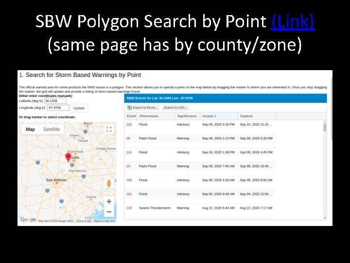 SBW Polygon Search by Point (Link) (same page has by county/zone) 