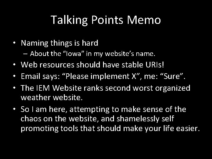 Talking Points Memo • Naming things is hard – About the “Iowa” in my