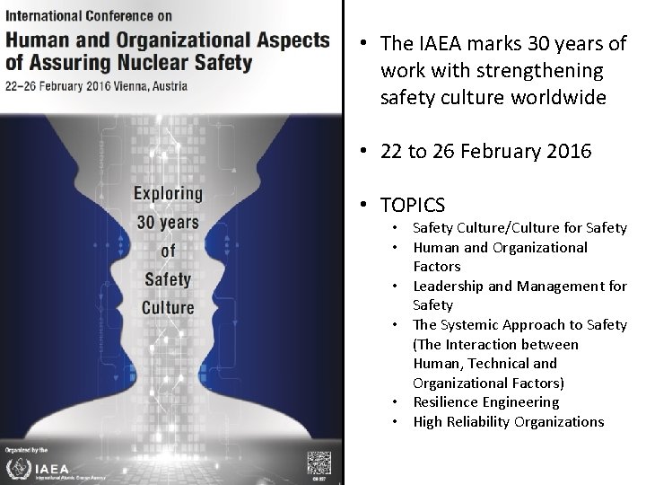  • The IAEA marks 30 years of work with strengthening safety culture worldwide