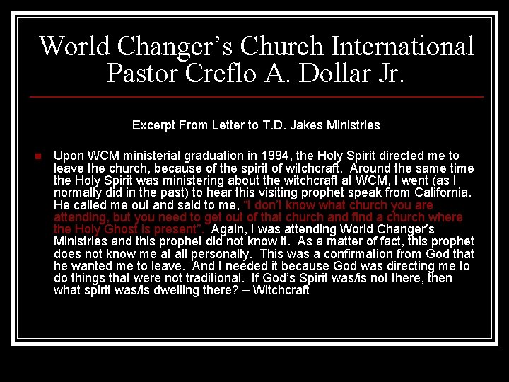 World Changer’s Church International Pastor Creflo A. Dollar Jr. Excerpt From Letter to T.