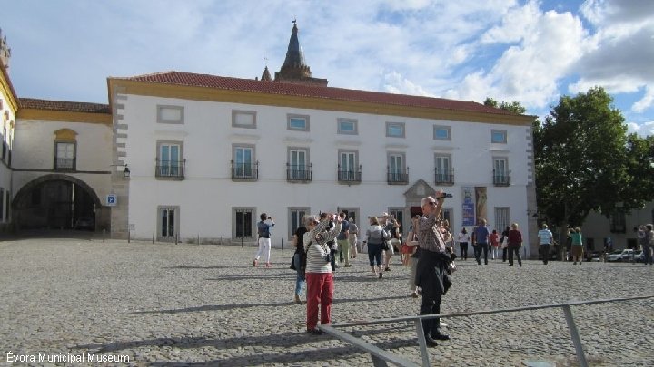 Évora Municipal Museum Évora Municipal Museum