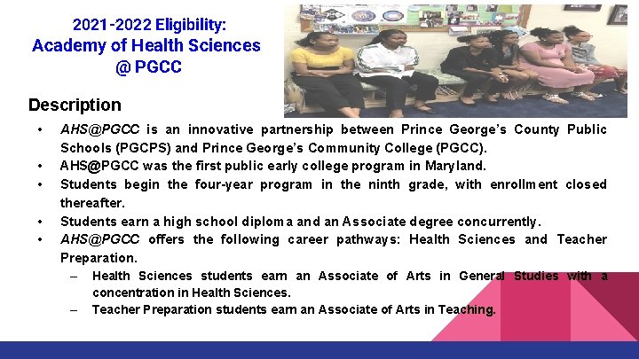 2021 -2022 Eligibility: Academy of Health Sciences @ PGCC Description • • • AHS@PGCC