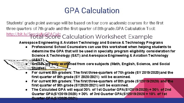 GPA Calculation Students’ grade point average will be based on four core academic courses