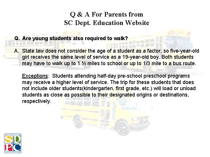 Q & A For Parents from SC Dept. Education Website Q. Are young students