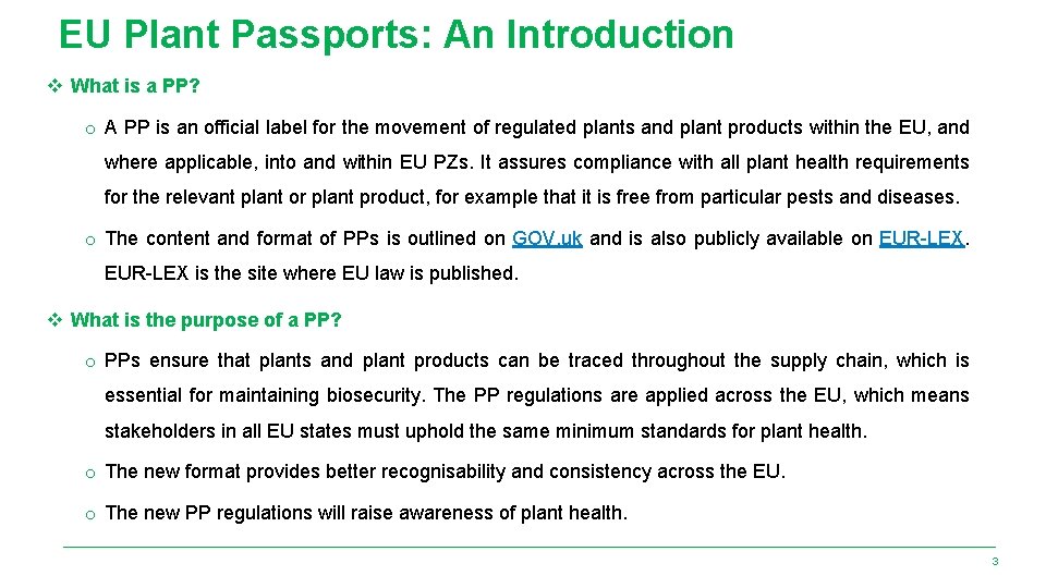 EU Plant Passports: An Introduction v What is a PP? o A PP is