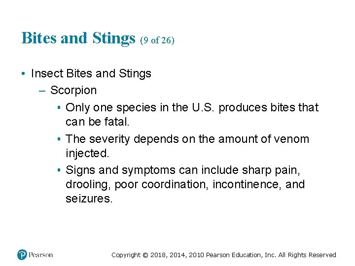 Bites and Stings (9 of 26) • Insect Bites and Stings – Scorpion ▪