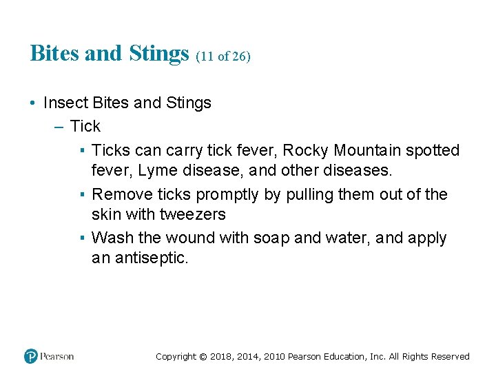 Bites and Stings (11 of 26) • Insect Bites and Stings – Tick ▪