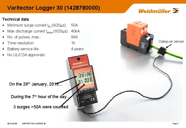 Varitector Logger 30 (1428780000) Technical data Minimum surge current Itc (8/20 ms): 50 A