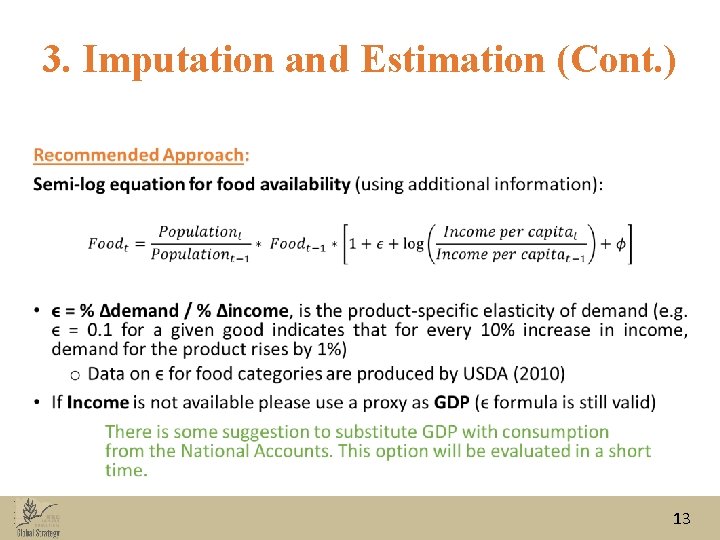 3. Imputation and Estimation (Cont. ) • 13 