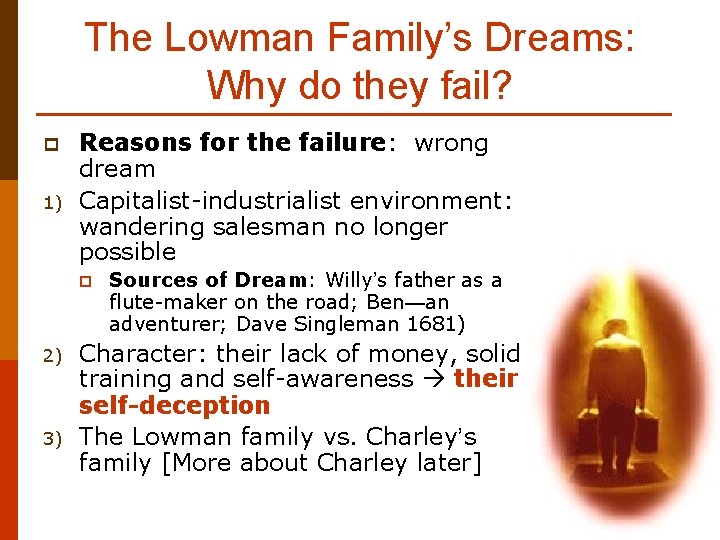 The Lowman Family’s Dreams: Why do they fail? p 1) Reasons for the failure: