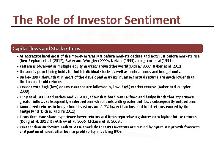 The Role of Investor Sentiment Capital flows and Stock returns • At aggregate level