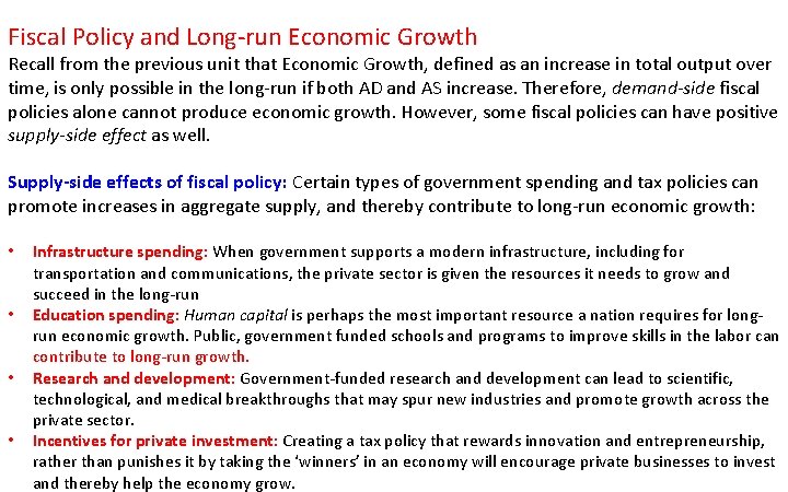 Fiscal Policy and Long-run Economic Growth Recall from the previous unit that Economic Growth,