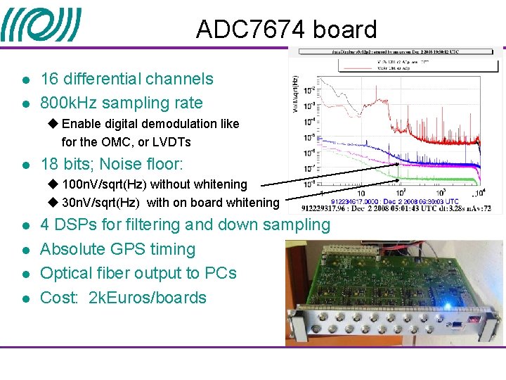ADC 7674 board l l 16 differential channels 800 k. Hz sampling rate u ADC 7674 board l l 16 differential channels 800 k. Hz sampling rate u