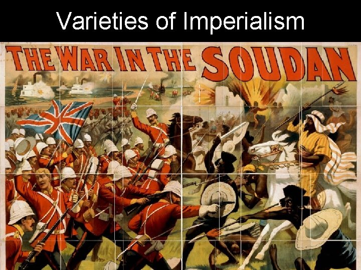 Varieties of Imperialism 