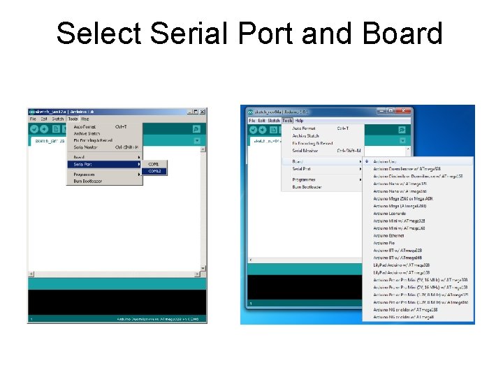 Select Serial Port and Board 