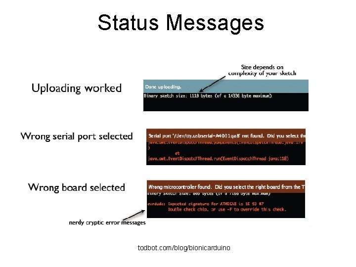 Status Messages todbot. com/blog/bionicarduino 