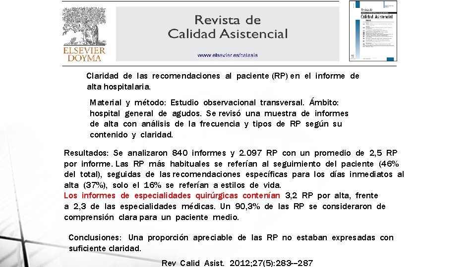 Claridad de las recomendaciones al paciente (RP) en el informe de alta hospitalaria. Material