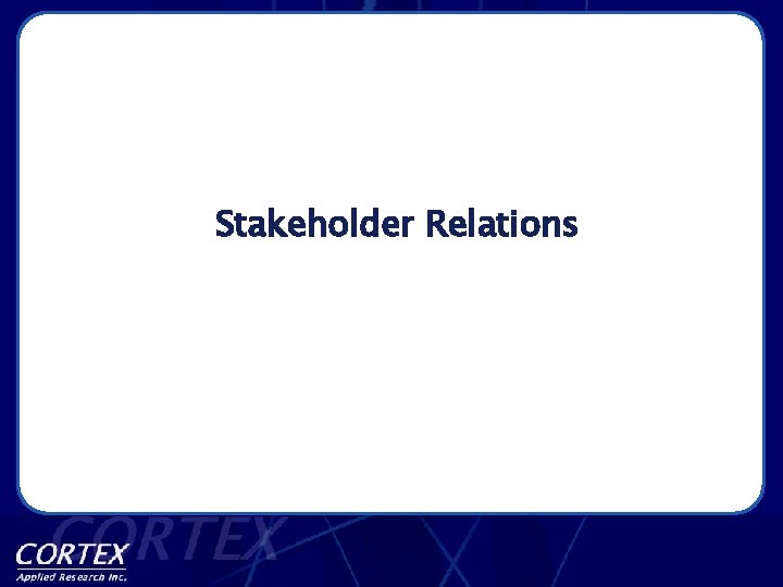 Stakeholder Relations 