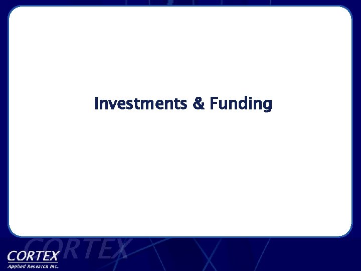 Investments & Funding 