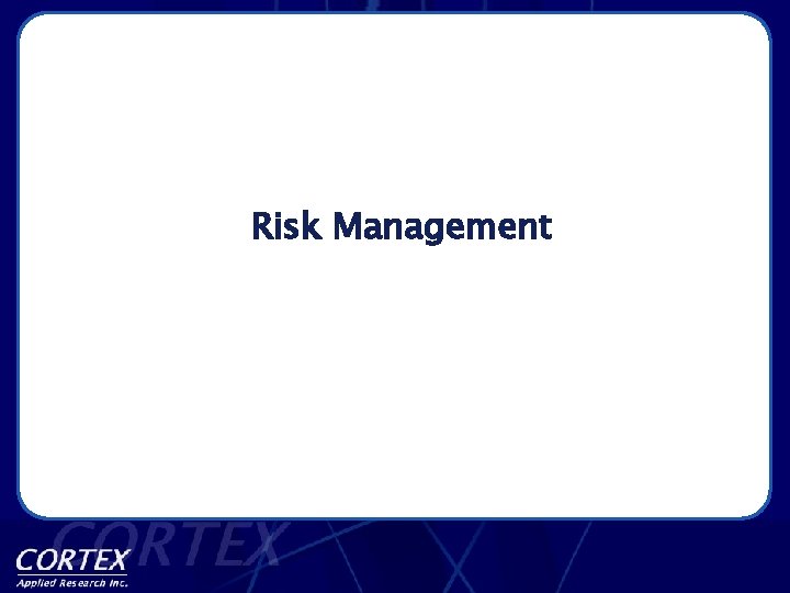 Risk Management 