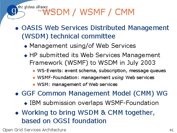 WSDM / WSMF / CMM l OASIS Web Services Distributed Management (WSDM) technical committee