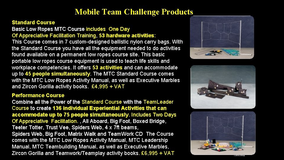 Mobile Team Challenge Products Standard Course Basic Low Ropes MTC Course includes One Day