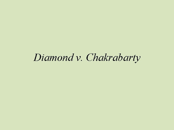 Diamond v. Chakrabarty 