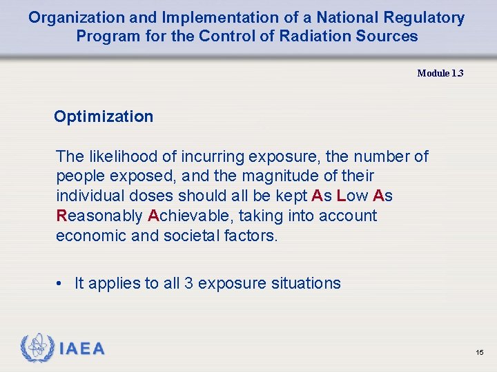 Organization and Implementation of a National Regulatory Program for the Control of Radiation Sources