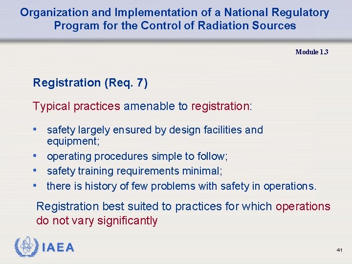 Organization and Implementation of a National Regulatory Program for the Control of Radiation Sources