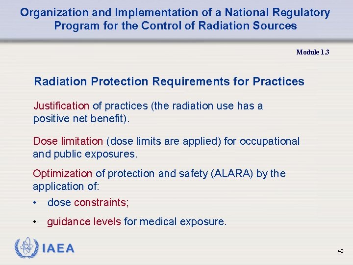 Organization and Implementation of a National Regulatory Program for the Control of Radiation Sources