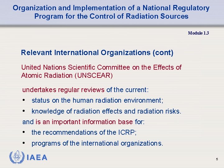 Organization and Implementation of a National Regulatory Program for the Control of Radiation Sources