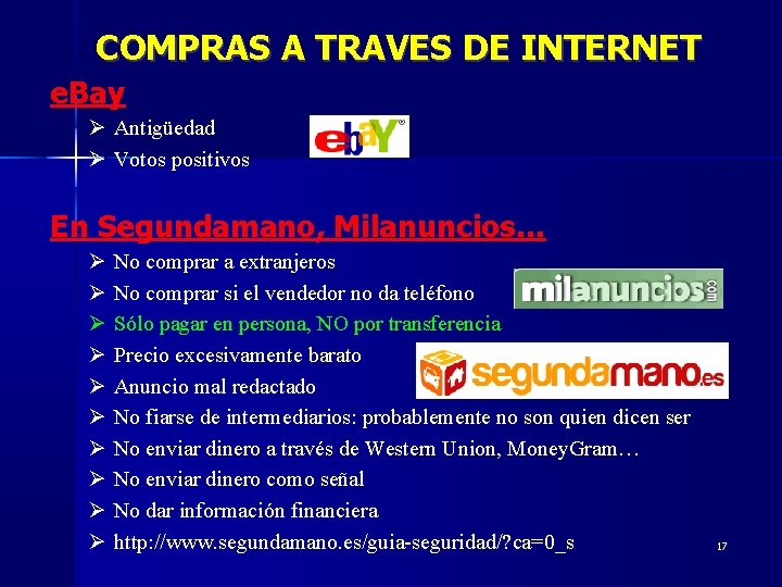 COMPRAS A TRAVES DE INTERNET e. Bay Antigüedad Votos positivos En Segundamano, Milanuncios… No