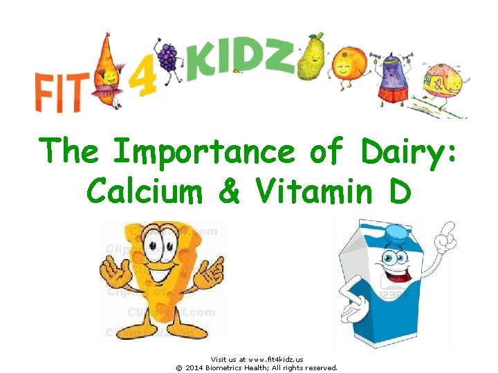 The Importance of Dairy Calcium Vitamin D Visit