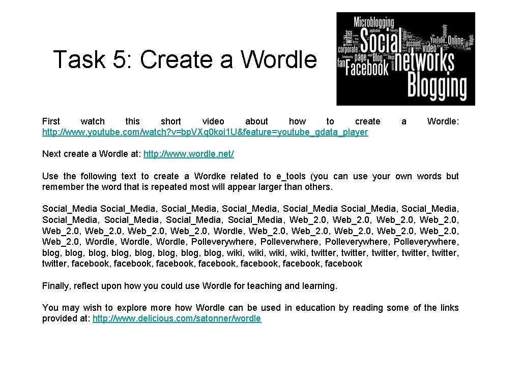 Task 5: Create a Wordle First watch this short video about how to create