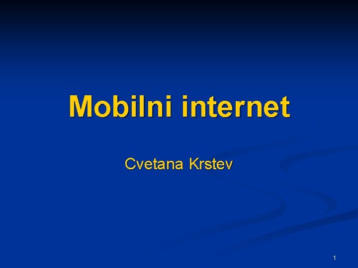 Mobilni internet Cvetana Krstev 1 