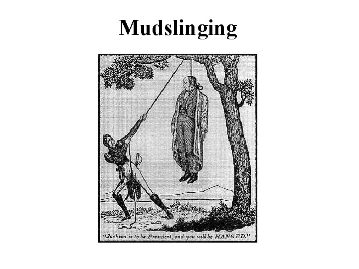 Mudslinging 