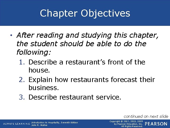 Chapter Objectives • After reading and studying this chapter, the student should be able