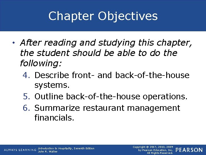 Chapter Objectives • After reading and studying this chapter, the student should be able