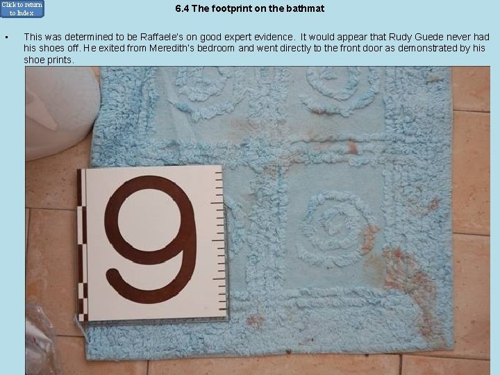 Click to return to Index • 6. 4 The footprint on the bathmat This
