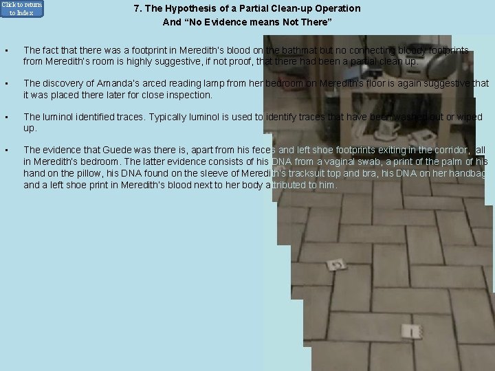 Click to return to Index • 7. The Hypothesis of a Partial Clean-up Operation