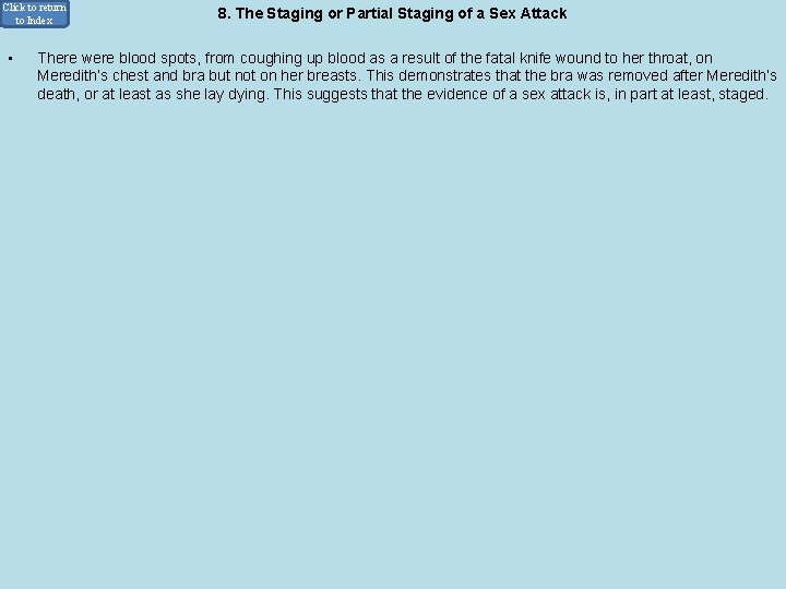 Click to return to Index • 8. The Staging or Partial Staging of a
