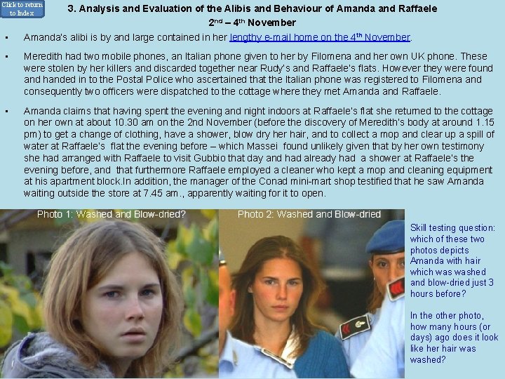 Click to return to Index • 3. Analysis and Evaluation of the Alibis and