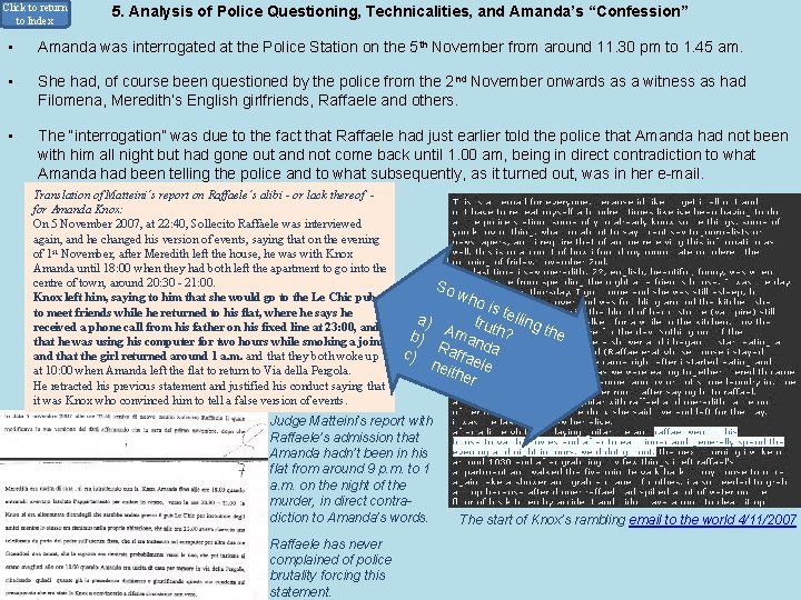 Click to return to Index • 5. Analysis of Police Questioning, Technicalities, and Amanda’s