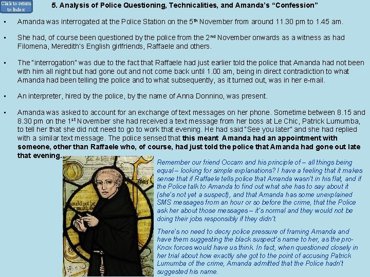 Click to return to Index • 5. Analysis of Police Questioning, Technicalities, and Amanda’s