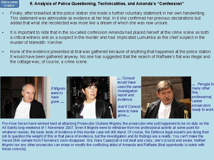 Click to return to Index • 5. Analysis of Police Questioning, Technicalities, and Amanda’s