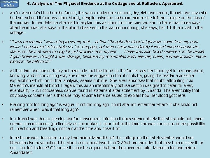 Click to return to Index • 6. Analysis of The Physical Evidence at the