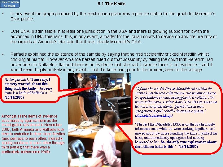 Click to return to Index • • • 6. 1 The Knife In any